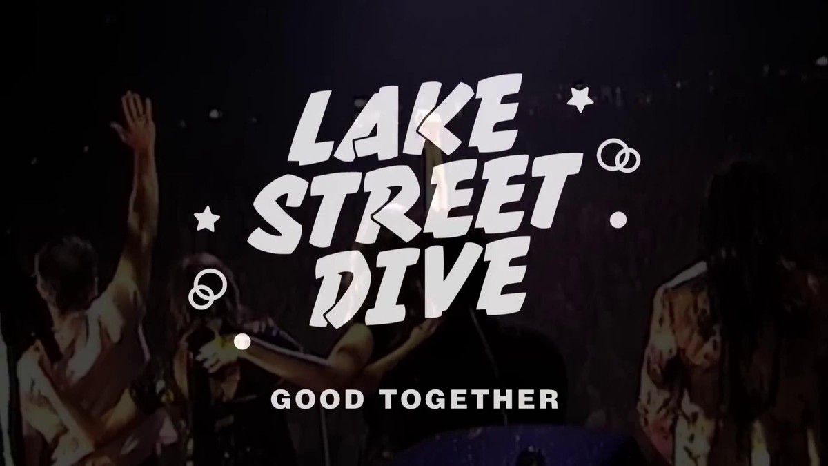 Lake Street Dive - Good Together