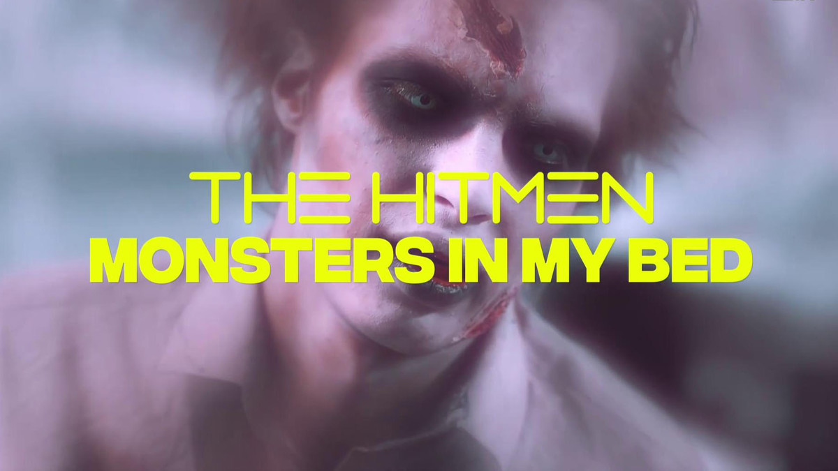 The Hitmen - Monsters In My Bed