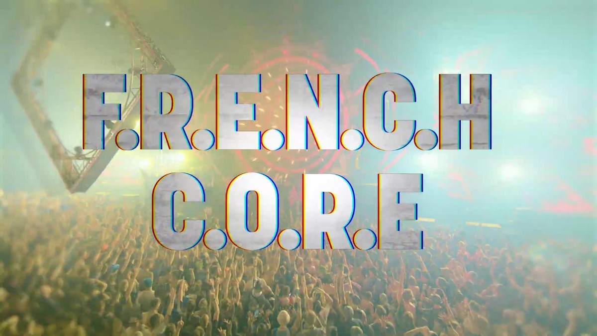 Frenchcore Familia - F.R.E.N.C.H.C.O.R.E.